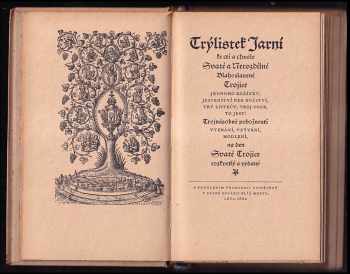 Bedřich Bridel: Trýlistek Jarní ke cti a chvále Svaté a Nerozdílné Blahoslavené Trojice jednoho kořínku, jestenství neb božství, trý listkův, troj osob, to jest