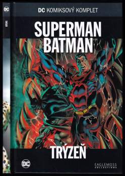 Jack Kirby: Superman - Batman - Trýzeň