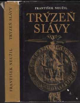 Trýzeň slávy