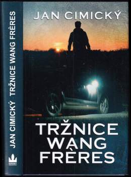 Jan Cimický: Tržnice Wang Frères