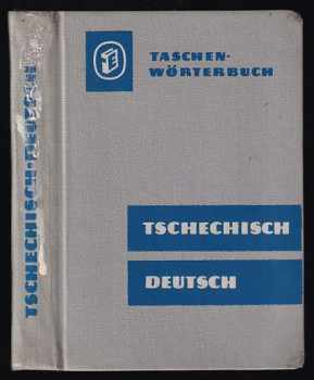 Rudolf Fischer: Tschechisch-deutsches Wörtebuch