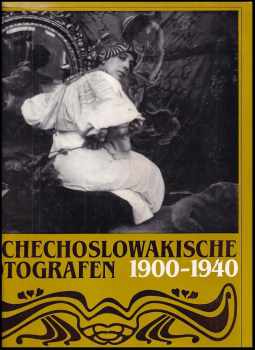 Tschechoslowakische Fotografen 1900-1940