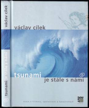 Václav Cílek: Tsunami je stále s námi