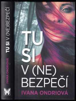 Tu si v (ne)bezpečí