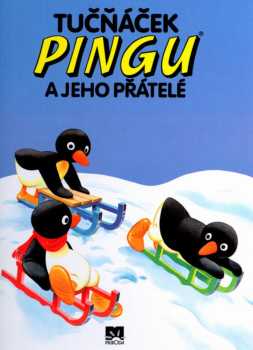Tučňáček Pingu a jeho přátele