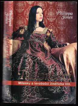 Tudorovci : milenky a levobočci Jindřicha VIII