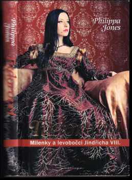 Tudorovci : milenky a levobočci Jindřicha VIII