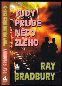 Tudy přijde něco zlého