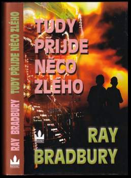 Tudy přijde něco zlého
