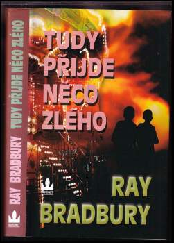 Tudy přijde něco zlého