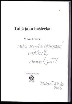 Milan Dušek: Tuhá jako hašlerka