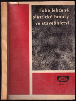 Tuhé lehčené plastické hmoty ve stavebnictví