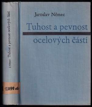 Tuhost a pevnost ocelových částí