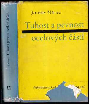 Jaroslav Němec: Tuhost a pevnost ocelových částí