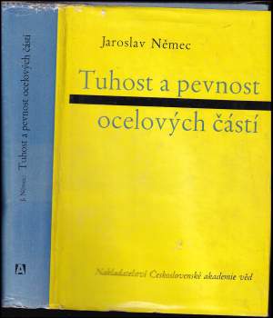 Tuhost a pevnost ocelových částí