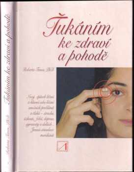 Ťukáním ke zdraví a pohodě