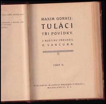 Maksim Gor‘kij: Tuláci I. + II. část + Omyl - SVÁZANÉ DO JEDNOHO SVAZKU