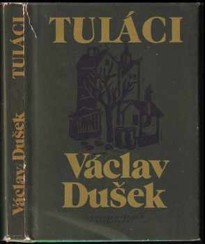 Tuláci - Václav Dušek, Zdeněk Slapnička (1980, Československý spisovatel) - ID: 54795