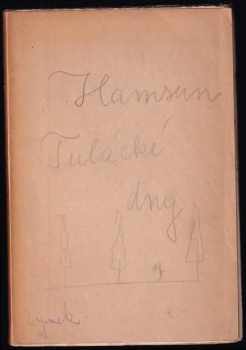 Knut Hamsun: Tulácké dny