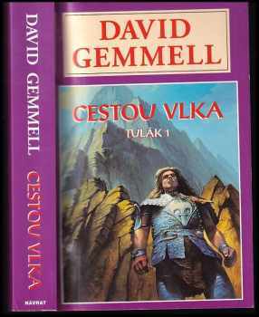 David Gemmell: Cestou vlka