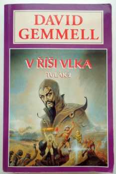 David Gemmell: V říši vlka