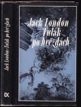 Jack London: Tulák po hvězdách