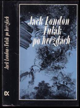 Jack London: Tulák po hvězdách