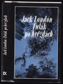 Jack London: Tulák po hvězdách
