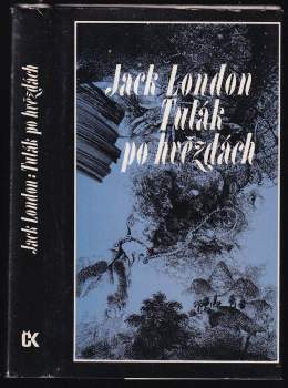 Jack London: Tulák po hvězdách
