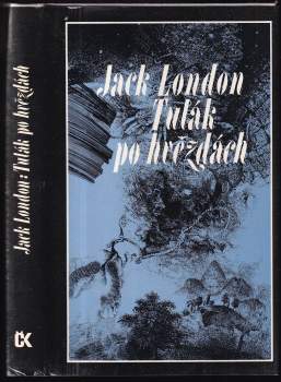 Jack London: Tulák po hvězdách