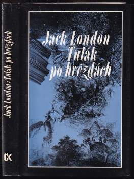 Jack London: Tulák po hvězdách