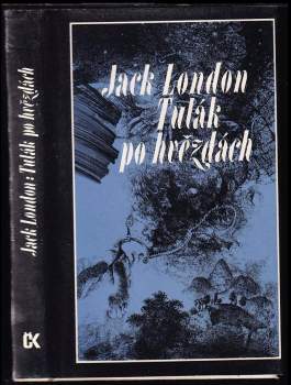 Jack London: Tulák po hvězdách