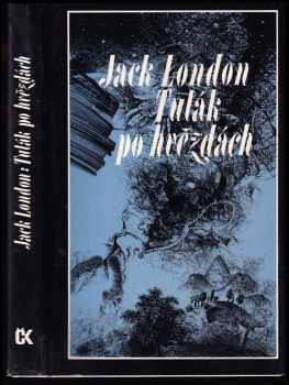Jack London: Tulák po hvězdách