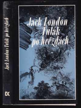 Jack London: Tulák po hvězdách