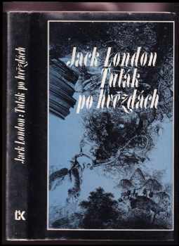 Jack London: Tulák po hvězdách