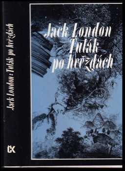 Jack London: Tulák po hvězdách