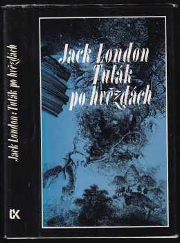 Jack London: Tulák po hvězdách