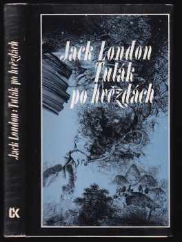 Jack London: Tulák po hvězdách