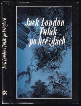 Tulák po hvězdách - Jack London (1984, Svoboda) - ID: 840381