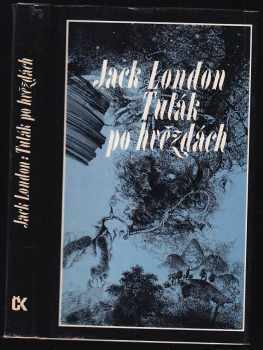 Tulák po hvězdách - Jack London (1984, Svoboda) - ID: 1243562