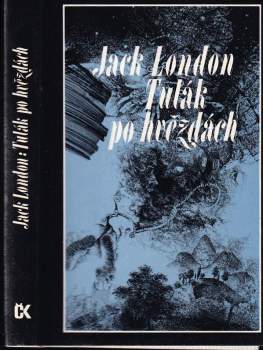 Jack London: Tulák po hvězdách