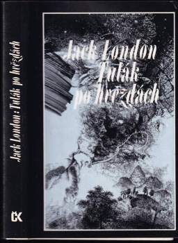 Jack London: Tulák po hvězdách