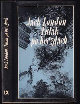 Jack London: Tulák po hvězdách