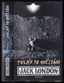 Tulák po hvězdách - Jack London (1998, Labyrint) - ID: 549221