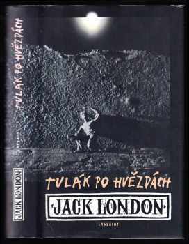 Jack London: Tulák po hvězdách