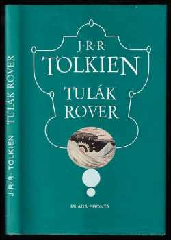 J. R. R Tolkien: Tulák Rover
