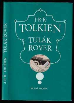 J. R. R Tolkien: Tulák Rover