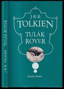 J. R. R Tolkien: Tulák Rover