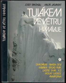 Josef Rakoncaj: Tulákem ve větru Himaláje