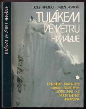 Josef Rakoncaj: Tulákem ve větru Himaláje